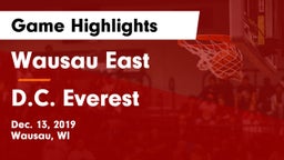 Wausau East  vs D.C. Everest  Game Highlights - Dec. 13, 2019