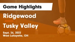 Ridgewood  vs Tusky Valley Game Highlights - Sept. 26, 2022
