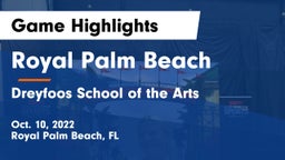 Royal Palm Beach  vs Dreyfoos School of the Arts Game Highlights - Oct. 10, 2022