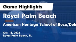 Royal Palm Beach  vs American Heritage School of Boca/Delray Game Highlights - Oct. 13, 2022