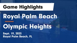 Royal Palm Beach  vs Olympic Heights  Game Highlights - Sept. 19, 2023