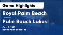 Royal Palm Beach  vs Palm Beach Lakes  Game Highlights - Oct. 2, 2023