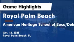 Royal Palm Beach  vs American Heritage School of Boca/Delray Game Highlights - Oct. 12, 2023