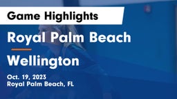 Royal Palm Beach  vs Wellington  Game Highlights - Oct. 19, 2023