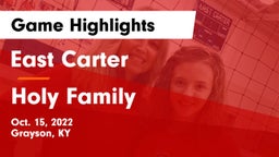 East Carter  vs Holy Family  Game Highlights - Oct. 15, 2022