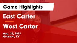 East Carter  vs West Carter  Game Highlights - Aug. 28, 2023