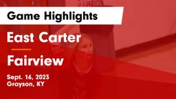 East Carter  vs Fairview  Game Highlights - Sept. 16, 2023