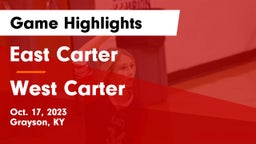 East Carter  vs West Carter  Game Highlights - Oct. 17, 2023