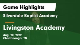 Silverdale Baptist Academy vs Livingston Academy Game Highlights - Aug. 20, 2022