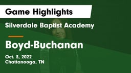 Silverdale Baptist Academy vs Boyd-Buchanan  Game Highlights - Oct. 3, 2022