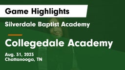Silverdale Baptist Academy vs Collegedale Academy Game Highlights - Aug. 31, 2023