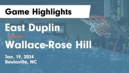 East Duplin  vs Wallace-Rose Hill  Game Highlights - Jan. 19, 2024