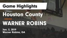 Houston County  vs WARNER ROBINS  Game Highlights - Jan. 2, 2019