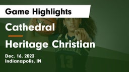 Cathedral  vs Heritage Christian  Game Highlights - Dec. 16, 2023