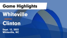 Whiteville  vs Clinton  Game Highlights - Sept. 12, 2022