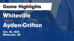 Whiteville  vs Ayden-Grifton  Game Highlights - Oct. 30, 2023