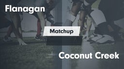 Matchup: Flanagan  vs. Coconut Creek  2016