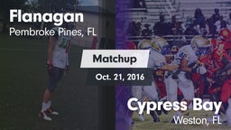 Matchup: Flanagan  vs. Cypress Bay  2016