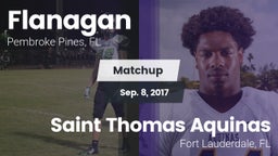 Matchup: Flanagan  vs. Saint Thomas Aquinas  2017