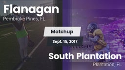 Matchup: Flanagan  vs. South Plantation  2017