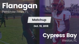 Matchup: Flanagan  vs. Cypress Bay  2018