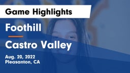 Foothill  vs Castro Valley  Game Highlights - Aug. 20, 2022