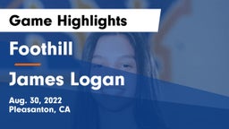 Foothill  vs James Logan  Game Highlights - Aug. 30, 2022