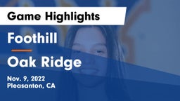 Foothill  vs Oak Ridge Game Highlights - Nov. 9, 2022