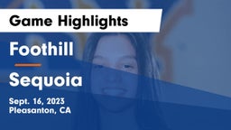 Foothill  vs Sequoia Game Highlights - Sept. 16, 2023