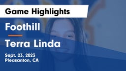 Foothill  vs Terra Linda Game Highlights - Sept. 23, 2023
