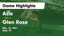 Azle  vs Glen Rose  Game Highlights - Nov. 16, 2021