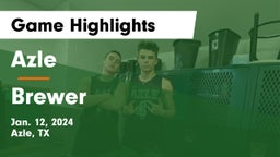 Azle  vs Brewer  Game Highlights - Jan. 12, 2024