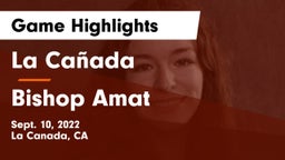 La Cañada  vs Bishop Amat  Game Highlights - Sept. 10, 2022