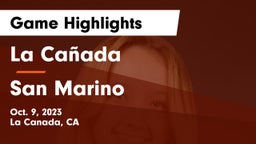 La Cañada  vs San Marino Game Highlights - Oct. 9, 2023