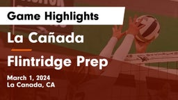 La Cañada  vs Flintridge Prep  Game Highlights - March 1, 2024