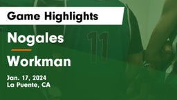 Nogales  vs Workman Game Highlights - Jan. 17, 2024