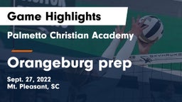 Palmetto Christian Academy  vs Orangeburg prep Game Highlights - Sept. 27, 2022