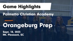 Palmetto Christian Academy  vs Orangeburg Prep Game Highlights - Sept. 18, 2023
