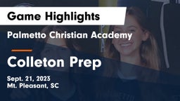 Palmetto Christian Academy  vs Colleton Prep Game Highlights - Sept. 21, 2023