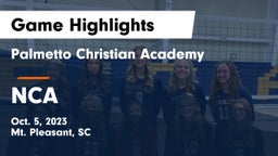 Palmetto Christian Academy  vs NCA Game Highlights - Oct. 5, 2023