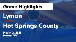 Lyman  vs Hot Springs County  Game Highlights - March 2, 2023
