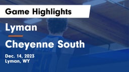 Lyman  vs Cheyenne South  Game Highlights - Dec. 14, 2023