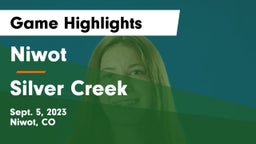 Niwot  vs Silver Creek  Game Highlights - Sept. 5, 2023