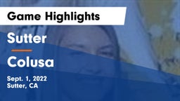 Sutter  vs Colusa  Game Highlights - Sept. 1, 2022
