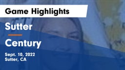 Sutter  vs Century Game Highlights - Sept. 10, 2022