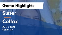 Sutter  vs Colfax   Game Highlights - Oct. 3, 2022