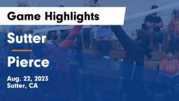 Sutter  vs Pierce  Game Highlights - Aug. 22, 2023