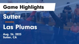 Sutter  vs Las Plumas  Game Highlights - Aug. 26, 2023
