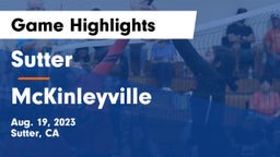 Sutter  vs McKinleyville Game Highlights - Aug. 19, 2023
