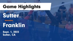 Sutter  vs Franklin  Game Highlights - Sept. 1, 2023
